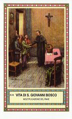 Xsa-98-63 Vita di S. San GIOVANNI BOSCO MOLTIPLICAZIONE DEL PANE Santino Holy card